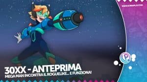 30XX la nostra seconda prova di un titolo promettente