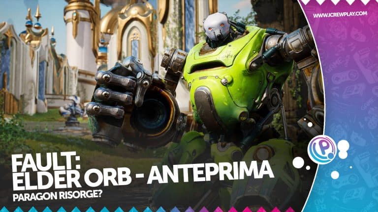Fault: elder orb - moba, strategia, un pizzico di paragon e la ricetta è fatta!