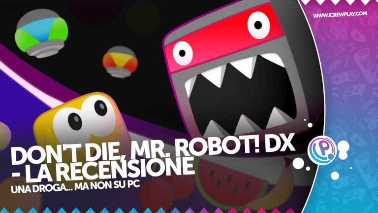 Don't die mr. Robot! Dx - la recensione