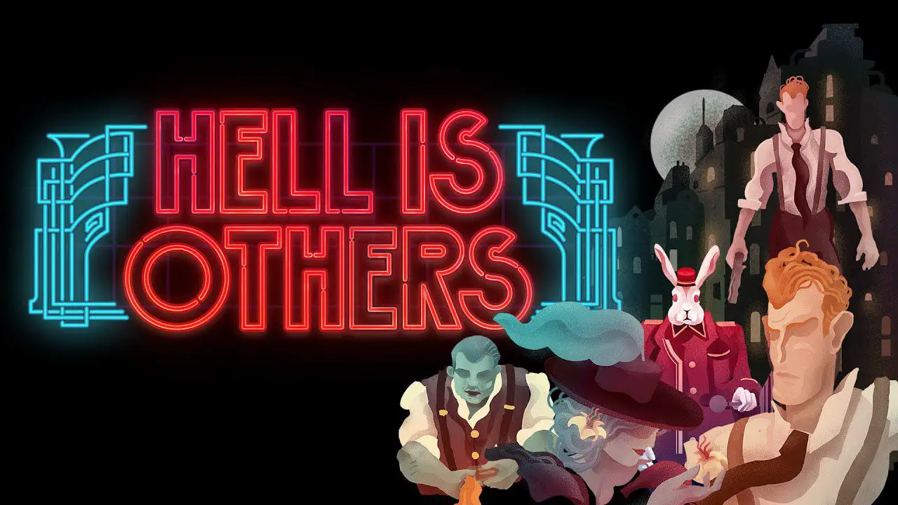 Hell is Others