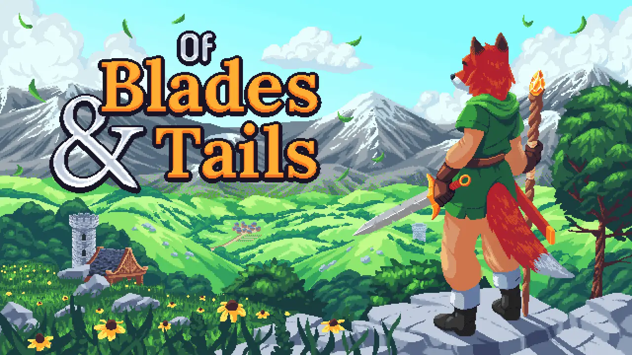 Of Blades & Tails