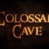 Colossal cave: annunciato il remake del successo sierra