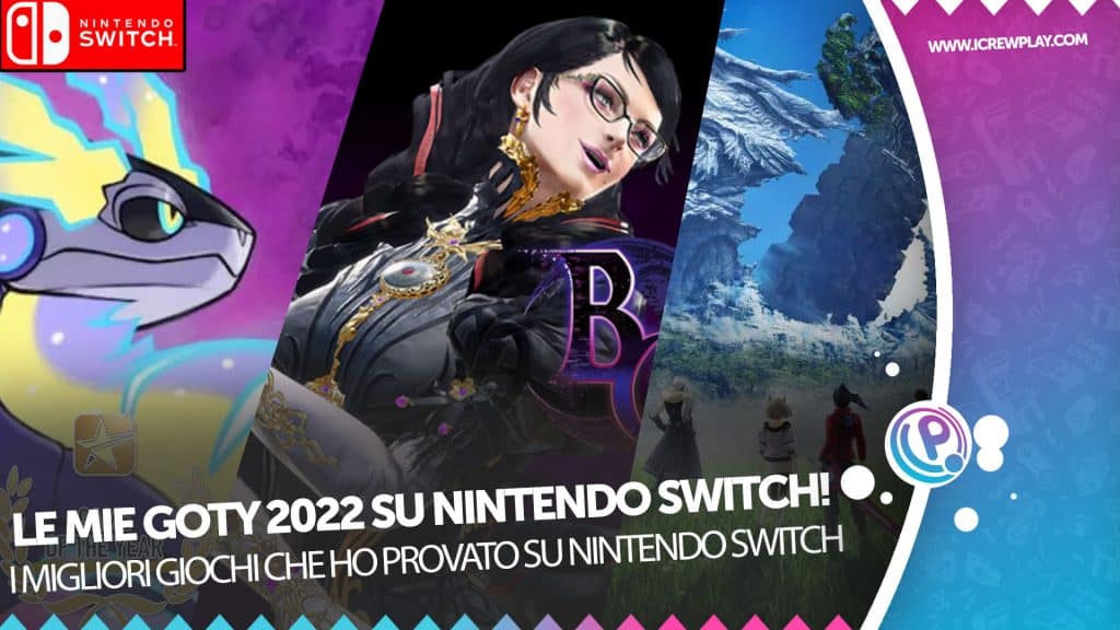 Le mie goty 2022 su nintendo switch