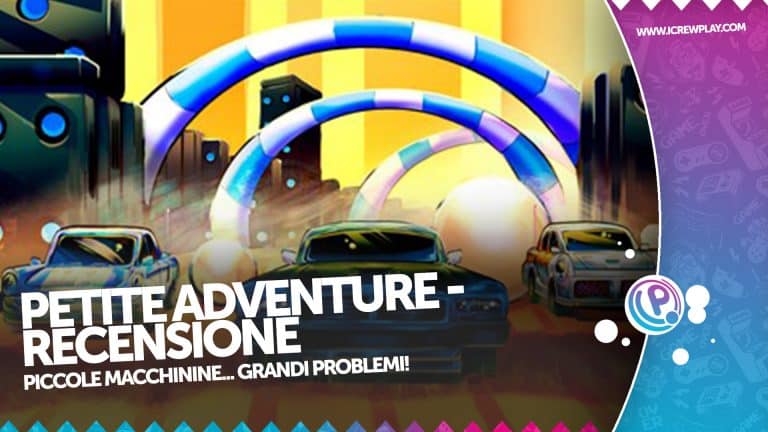 Petite adventure - piccole macchinine... Grandi problemi!