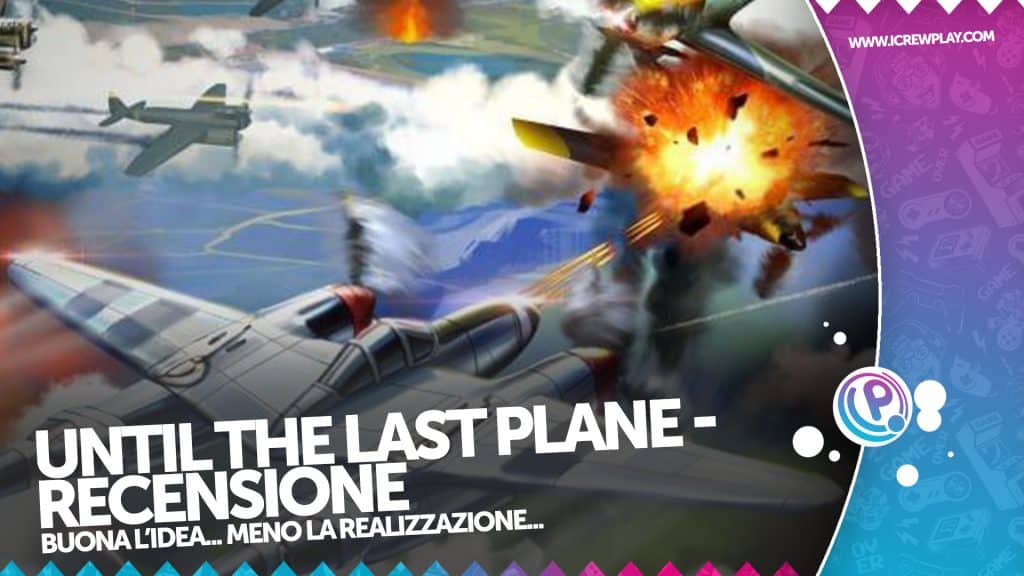 Until the last plane