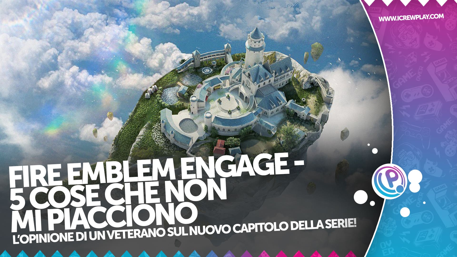 Fire Emblem Engage 5 cose che non piacciono cover