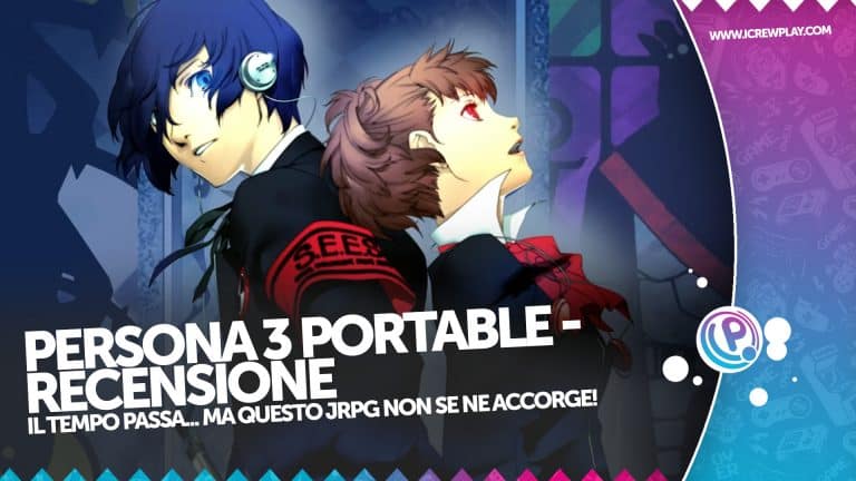 Recensione persona 3 portable - un ritorno riuscitissimo!