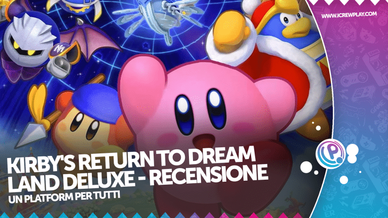 Kirby's return to dream land deluxe - recensione di un gran ritorno!