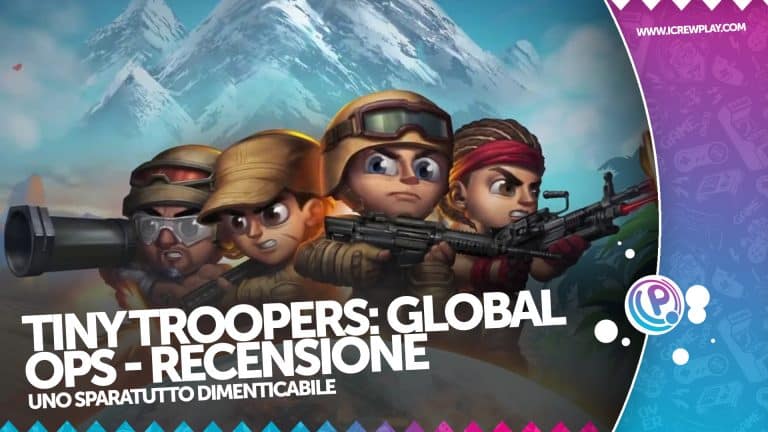 Tiny Troopers Global Ops recensione