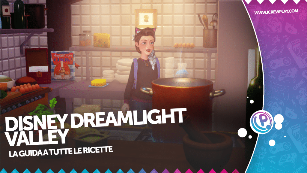 Disney dreamlight valley ricette