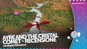 Ayre and the Crystal Comet recensione