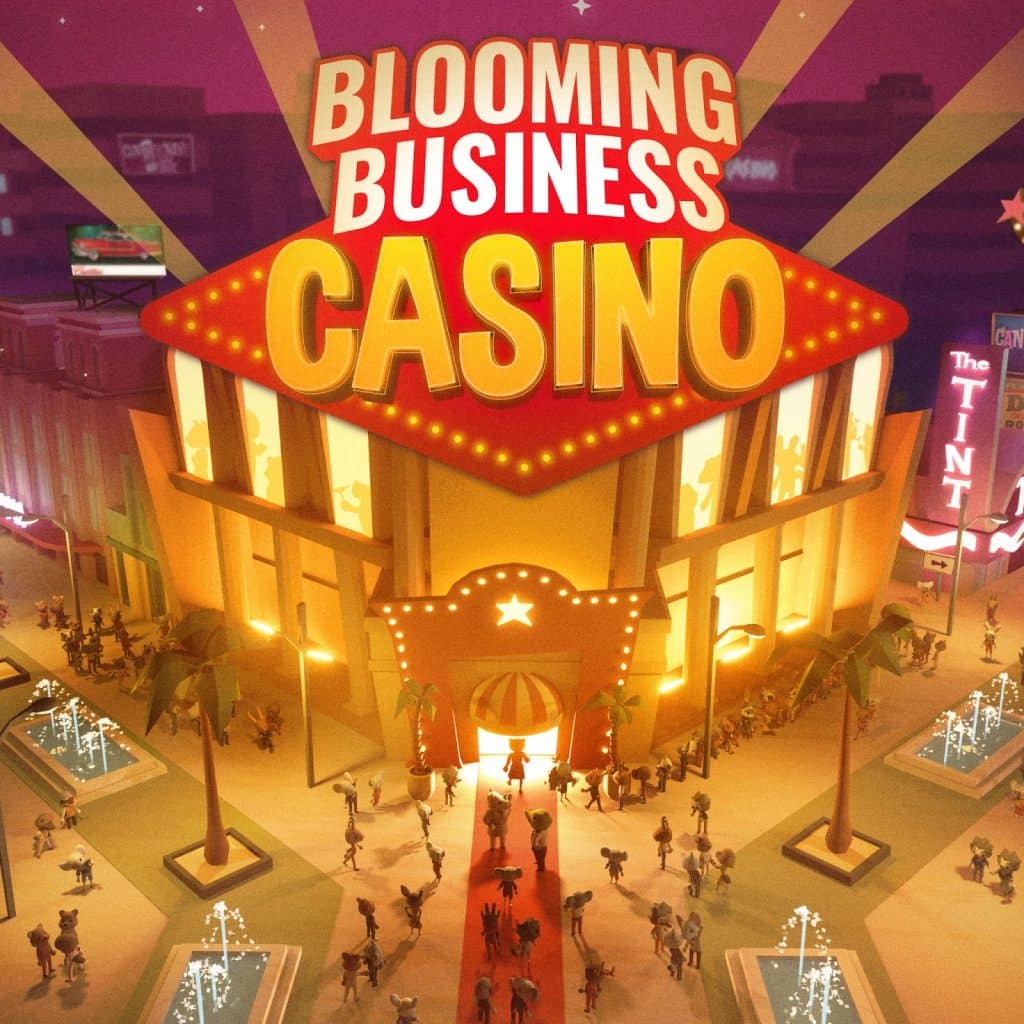 Blooming Business: Casino