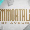 Immortals of Aveum