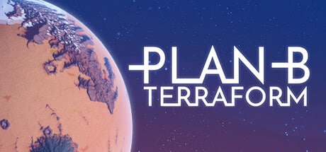 Plan B: Terraform, la nostra anteprima