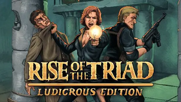 Rise of The Triad: Ludicrous Edition