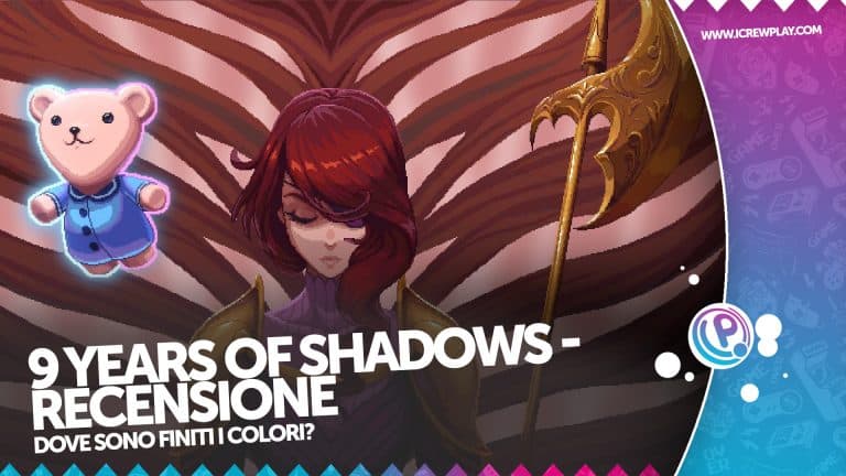 9 years of shadows recensione - dove sono finiti i colori?
