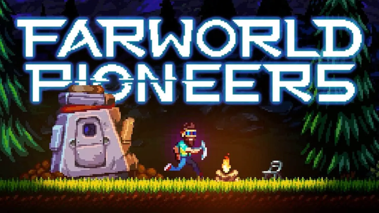 farworld pioneers