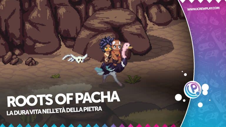 Roots of pacha: la recensione (steam)