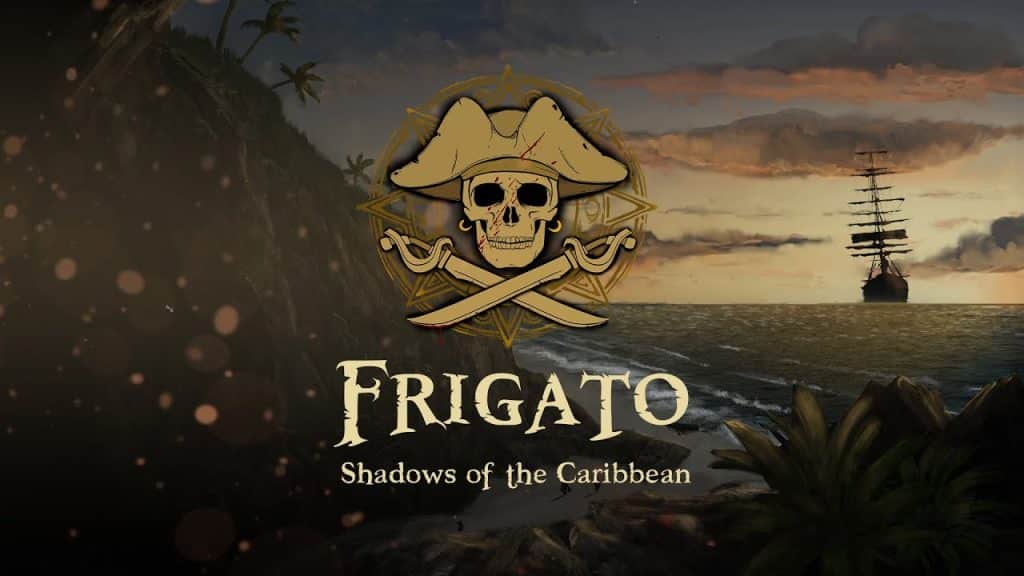 Frigato: shadows of the caribbean