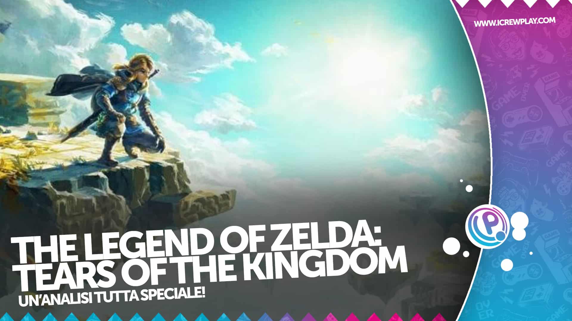 Analisi di The Legend of Zelda Tears of The Kingdom