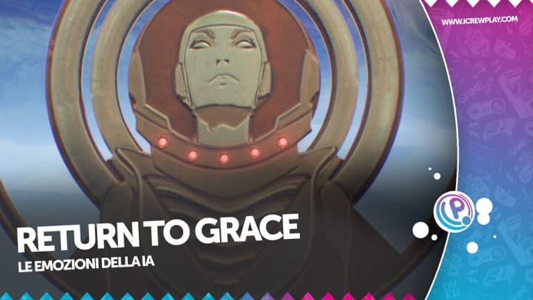 Return to grace: le emozioni della ia