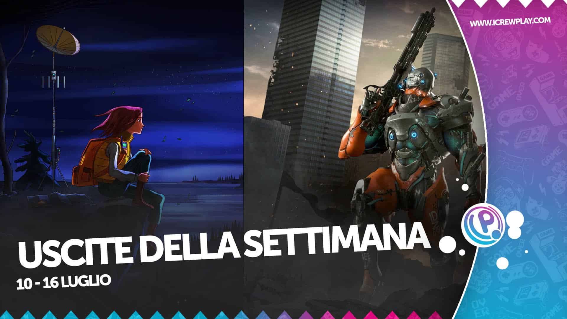 Uscite della settimana 10-16 luglio