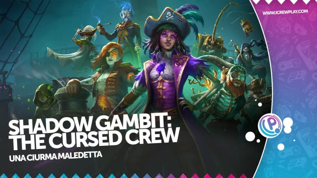 Shadow Gambit: The Cursed Crew