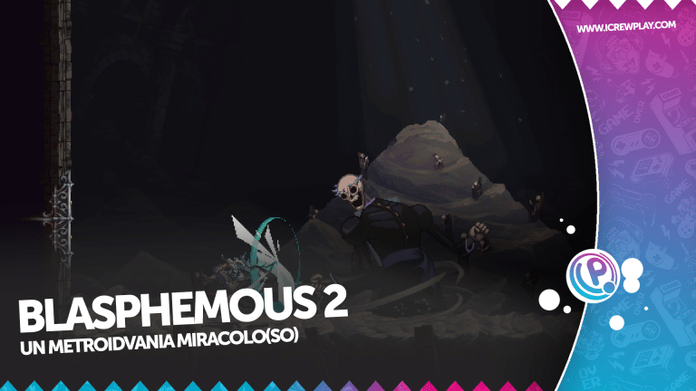 Blasphemous 2: recensione di un gran ritorno