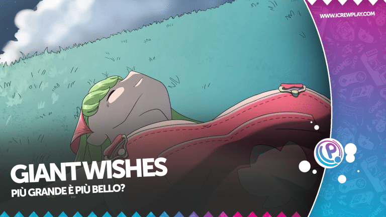 Giant wishes, la recensione