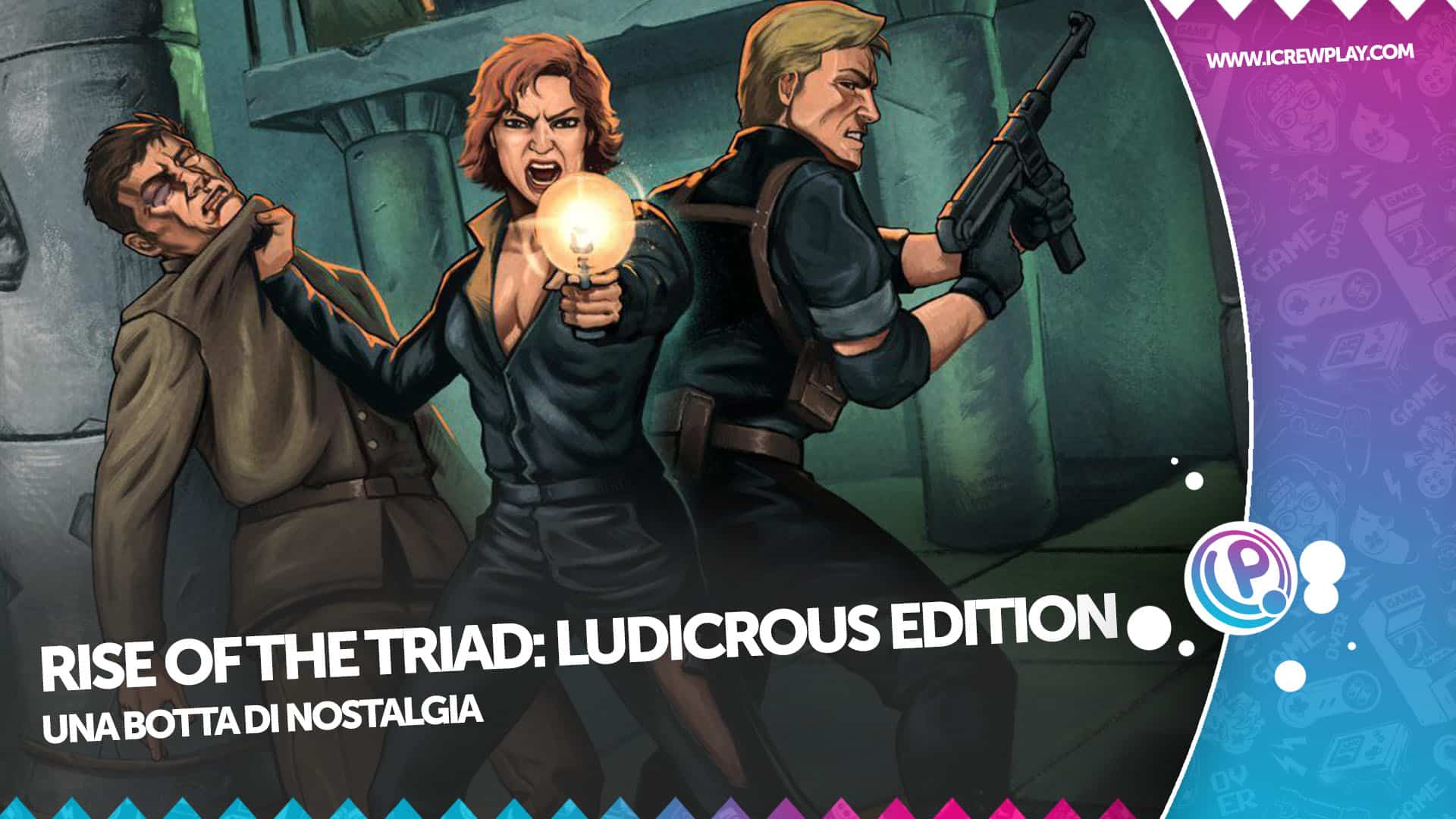 Rise of the Triad: Ludicrous Edition la recensione