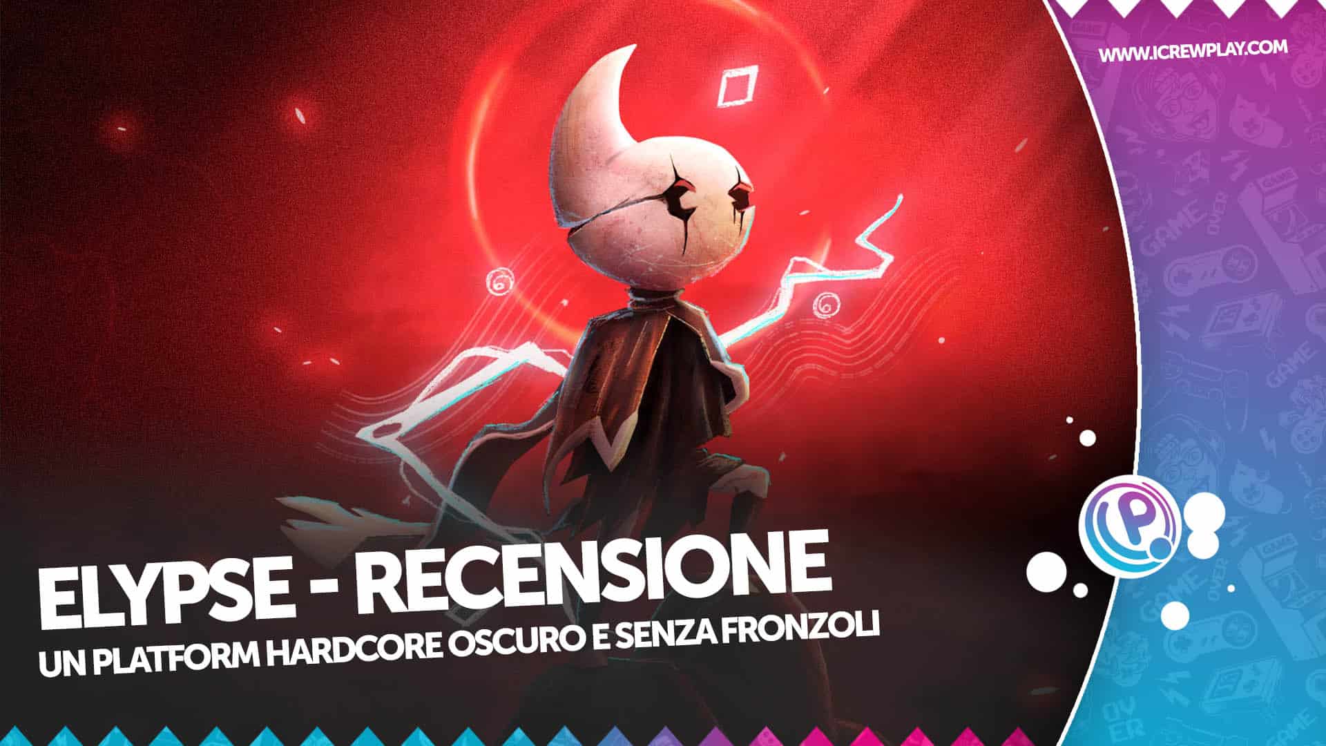 Elypse recensione: un action 2D hardcore senza fronzoli