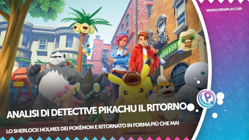 Analisi di detective pikachu il ritorno