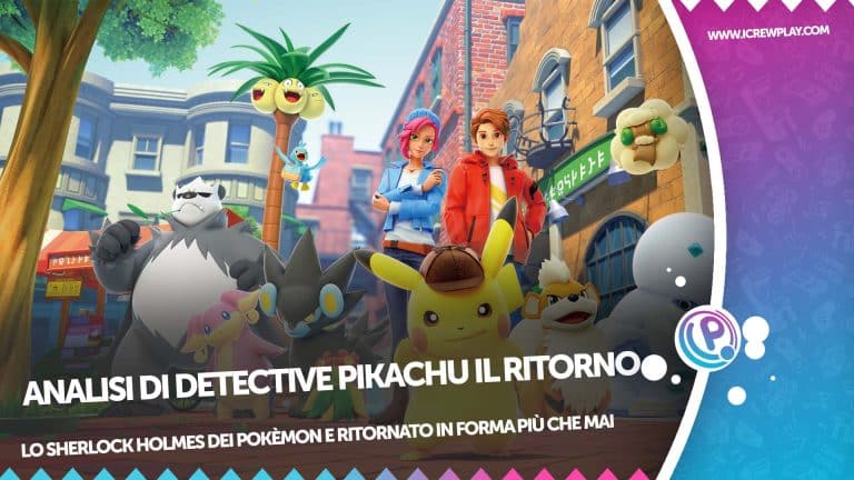 Analisi di Detective Pikachu il Ritorno