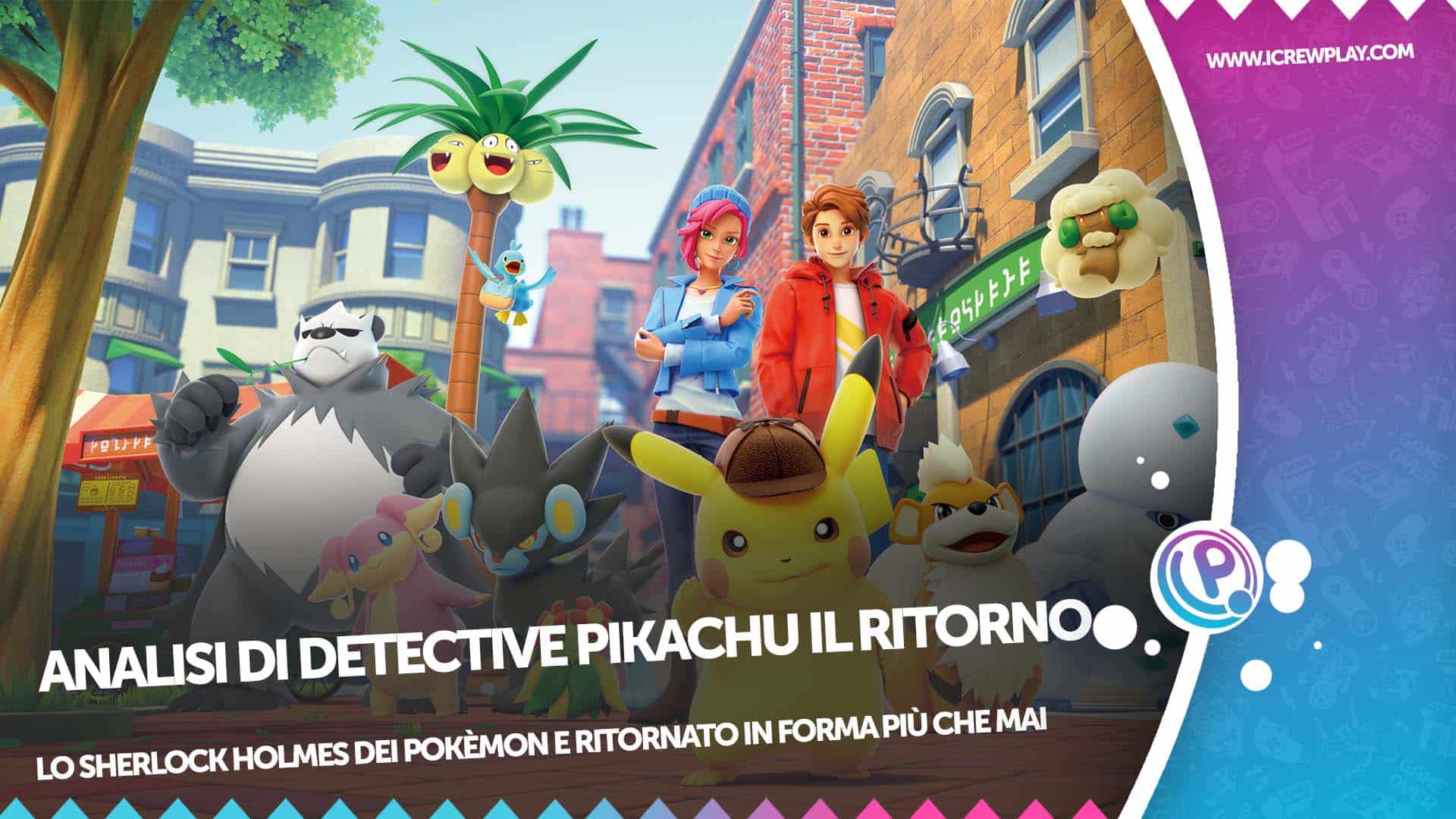 Analisi di Detective Pikachu il Ritorno