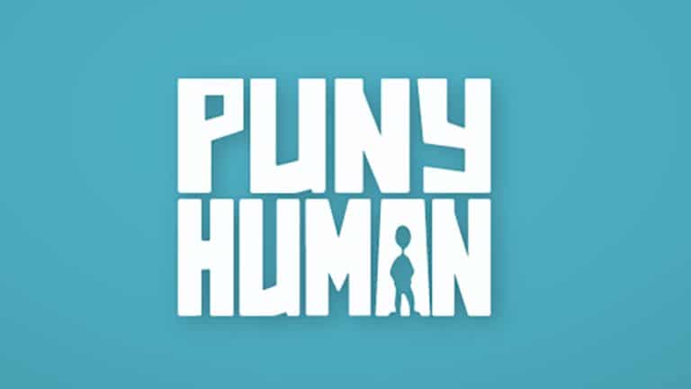 Puny human: la compagni di co-sviluppo ha i giorni contati