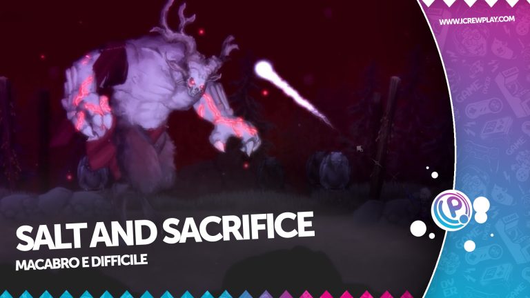 Salt and Sacrifice recensione