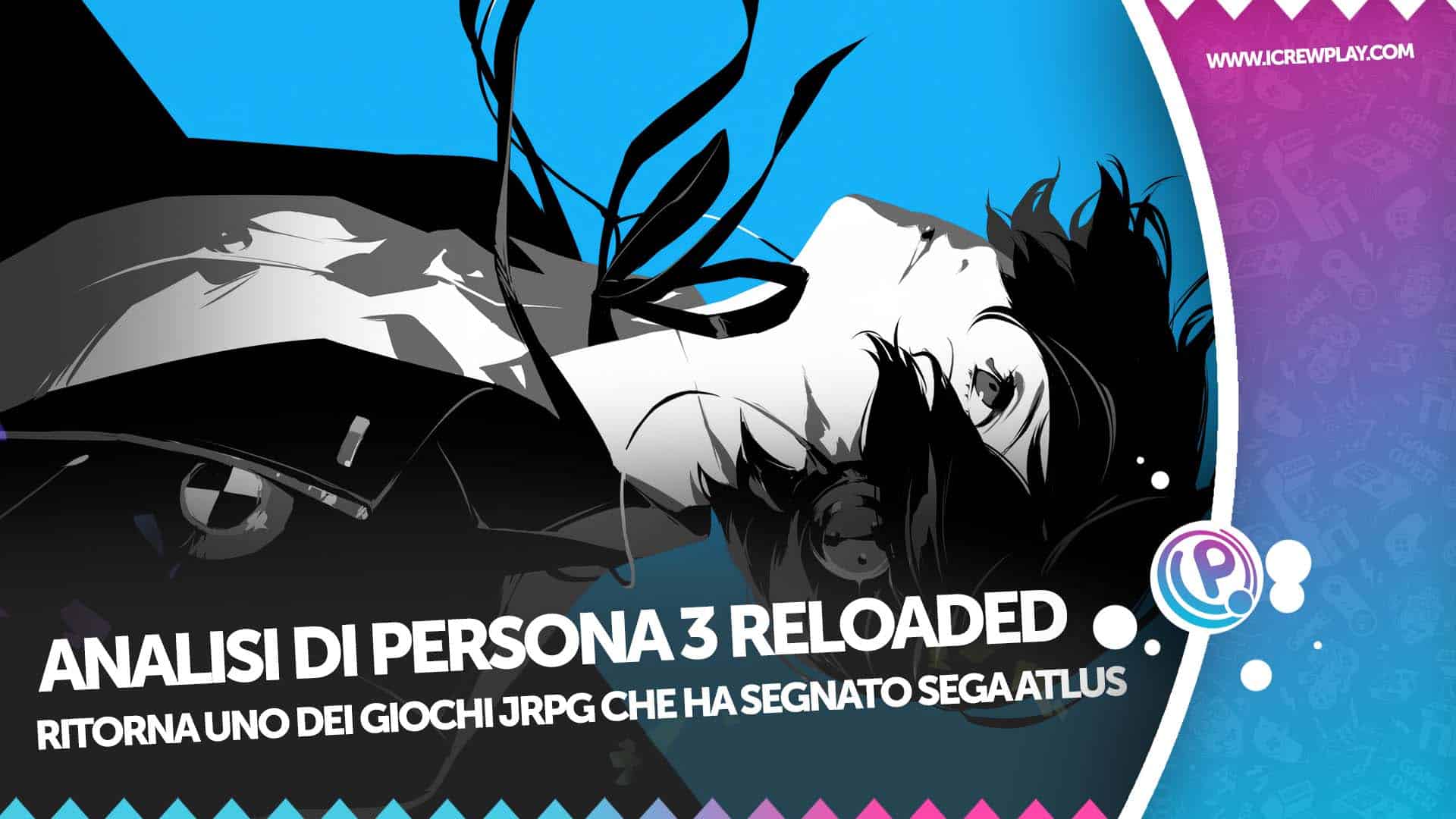 Analisi di PERSONA 3 RELOADED