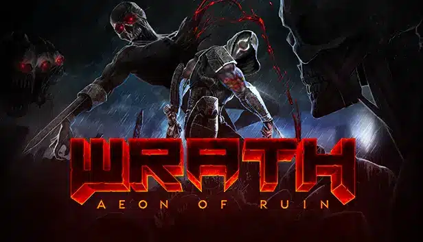 WRATH: Aeon of Ruin è disponibile su PC