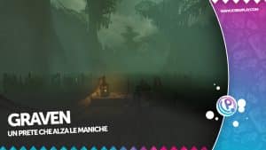 Graven: la Recensione (Steam)