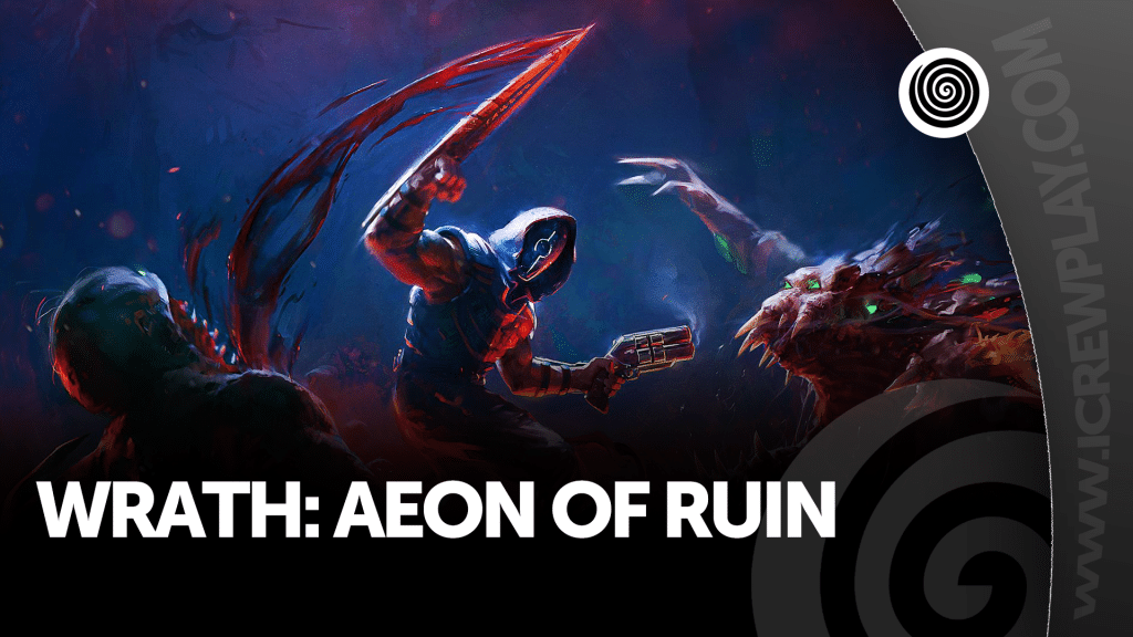 Wrath: aeon of ruin, la recensione (steam)