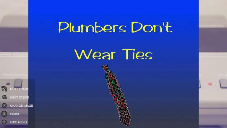 Plumbers Don’t Wear Ties