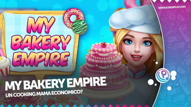 My bakery empire: recensione di un nuovo cooking mama?