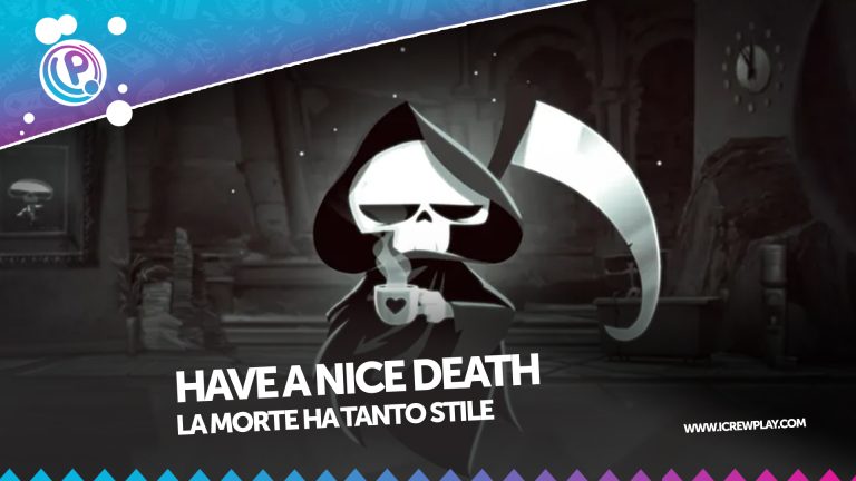 Have a nice death, la recensione (xbox serie x)