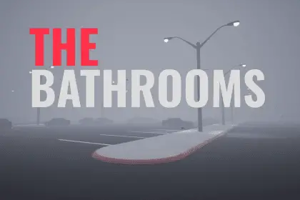 the bathrooms