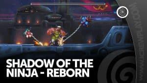  Shadow of The Ninja Reborn - Recensione per Nintendo Switch