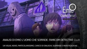 Analisi di Emio L'uomo che sorride: Famicom Detective Club