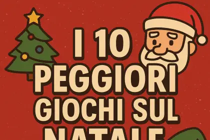 I 10 peggiori giochi sul Natale
