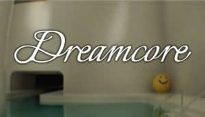 dreamcore