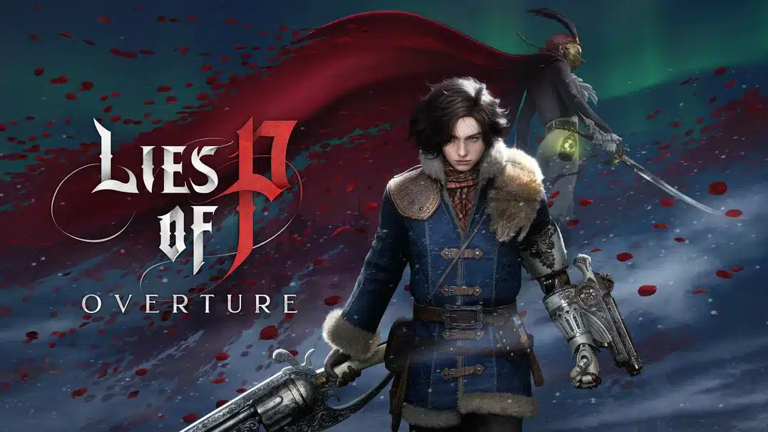 Lies of p: overture – svelato il nuovo dlc in arrivo questa estate