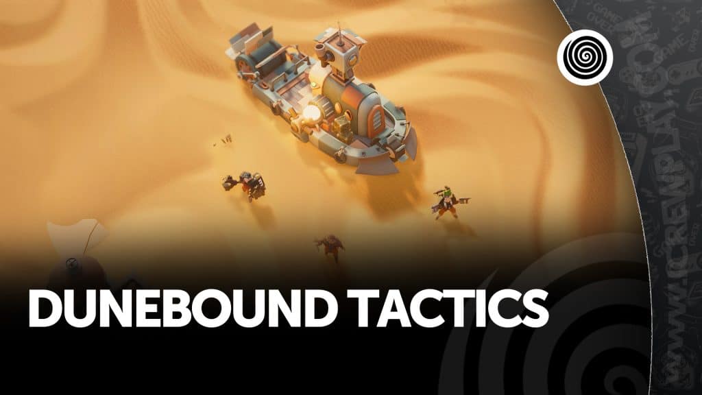 Dunebound tactics